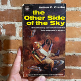 The Other Side of the Sky - Arthur C. Clarke - 1959 1st Signet Books Paperback