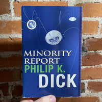 Minority Report - Philip K. Dick - 2005 Orion Books Paperback