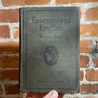 Essentials of English: Second Book - Henry Carr Pearson & Mary Frederika Kirchwey - 1915 American Book Company Hardback