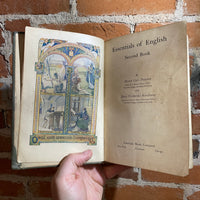 Essentials of English: Second Book - Henry Carr Pearson & Mary Frederika Kirchwey - 1915 American Book Company Hardback
