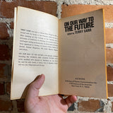 On Our Way To The Future - Edited by Terry Carr 1970 Ace Books - Charles Gross Cover