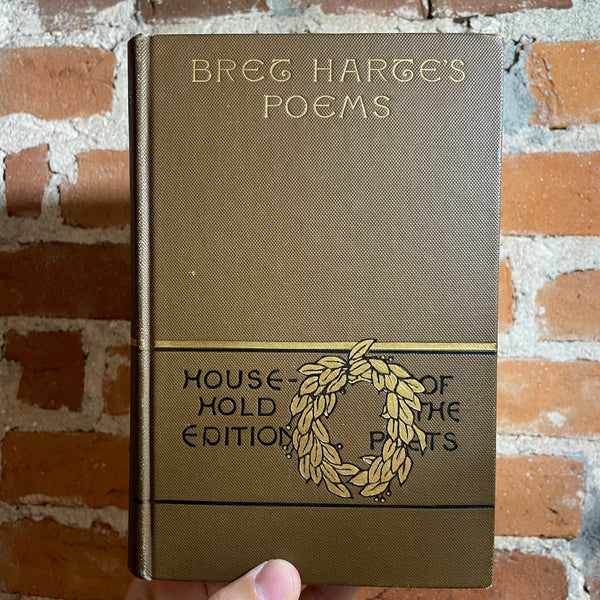 The Poetrical Work of Bret Harte: Household Edition with Illustrations - 1896 Riverside Press Hardback