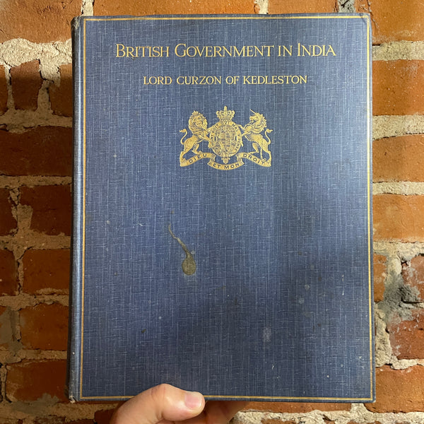 British Government In India - Lord Curzon of Kedleston - Vol. 2 - 1925 Cassell and Company LTD Hardback