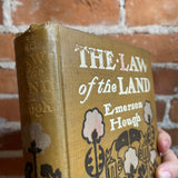 The Law of the Land - Emerson Hough - 1904 Illustrated Grosset & Dunlap Hardback