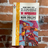 The Impossibles - Mark Phillips - 1963 Pyramid Books Paperback - John Schoenher Cover