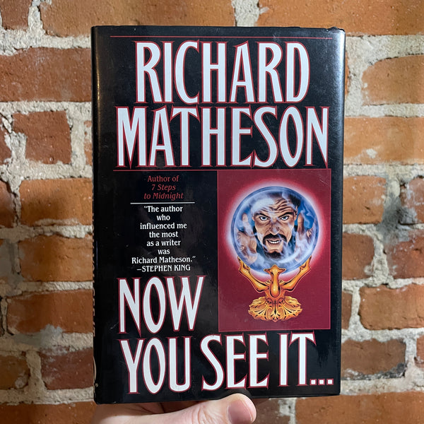 Now You See It… - Richard Matheson - 1995 1st Ed. Hardback