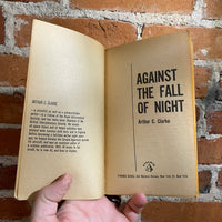 Against the Fall of Night - Arthur C. Clarke - 1960 Pyramid Books Paperback