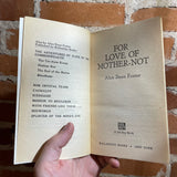 For Love of Mother-Not - Alan Dean Foster - 1983 Ballantine Books - Michael Whelan Cover