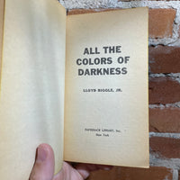 All The Colors Of Darkness - Lloyd Biggle, Jr. - 1968 - Paperback Library Edition