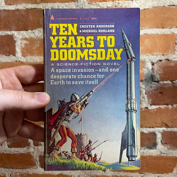 Ten Years To Doomsday - Chester Anderson & Michael Kirkland - 1964 Pyramid Books Paperback Edition