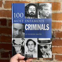 100 Most Famous Criminal - Jo Durden Smith - 2003 Arcturus Hardback