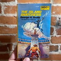 The Island Snatchers - George H. Smith - 1978 Josh Kirby Cover - Daw Books Paperback