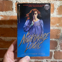 Nightmare Logic - Matthew Hall - 1989 Bantam Books Paperback