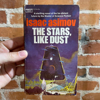 The Stars, Like Dust - Isaac Asimov - 1972 Fawcett Paperback Edition