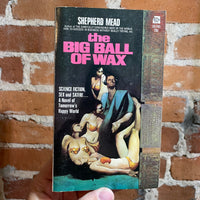 The Big Ball of Wax - Shepherd Mead - Ace Books Paperback