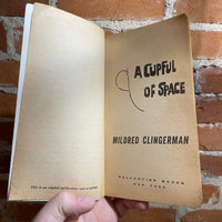A Cupful of Space - Mildred Clingerman - 1961 Vintage Paperback - Ballantine Books