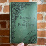 Bruin or the Grand Bear Hunt - Captain Mayne Reid - 1881 Vintage Hardback