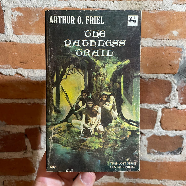 The Pathless Trail - Arthur O. Friel - 1969 Centaur Press Paperback - Jeff Jones Cover