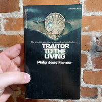 Traitor to the Living - Philip Jose Farmer - 1973 Ballantine Paperback Edition