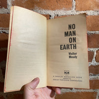 No Man On Earth - Walter Moudy - 1964 Berkley Medallion Paperback