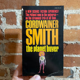 The Planet Buyer - Cordwainer Smith - 1964 Pyramid Books Paperback