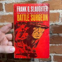 Battle Surgeon - Frank G. Slaughter - 1966 1st Printing - Pocket Books Paperback