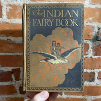 The Indian Fairy Book: From the Original Legends - Henry R. Schooleraft - Illustrated Vintage 1916 Hardback