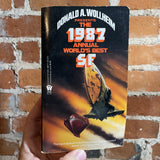 The 1987 Annual World’s Best SF - Edited by Donald A. Wollheim - Daw Books Paperback