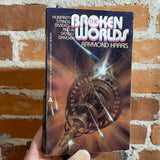 The Broken Worlds - Raymond Harris - 1986 Ace Books Paperback - Ron Miller Cover