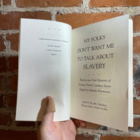 My Folks Don’t Want Me To Talk About Slavery - Belinda Hurmence - Paperback