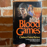 Blood Games - Chelsea Quinn Yarbro - 1979 St. Martin’s Press Hardback