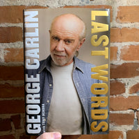 Last Words by George Carlin - Tony Hendra (2009 First Edition Hardback)