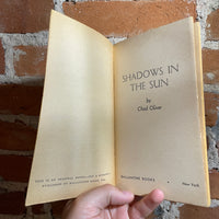 Shadows In The Sun - Chad Oliver - 1954 Ballantine Books Paperback