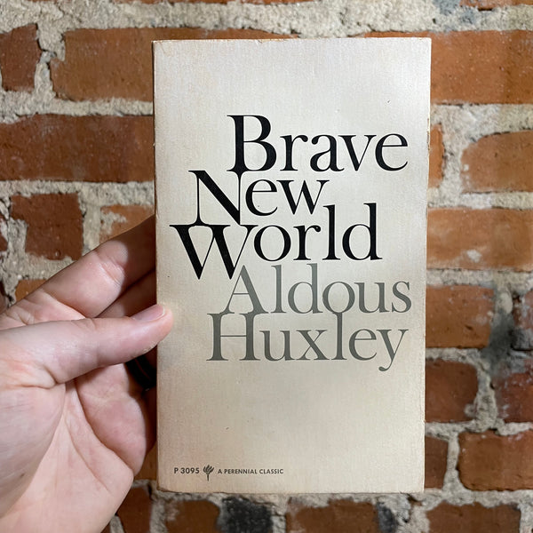 Brave New World - Aldous Huxley - 1969 First Perennial Classic edition PB