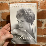 Home: A Memoir of My Early Years - Julie Andrews