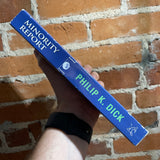 Minority Report - Philip K. Dick - 2005 Orion Books Paperback