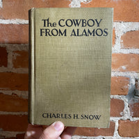 The Cowboy from Alamos - 1933 Charles H. Snow - A.L. Burt Company Hardback