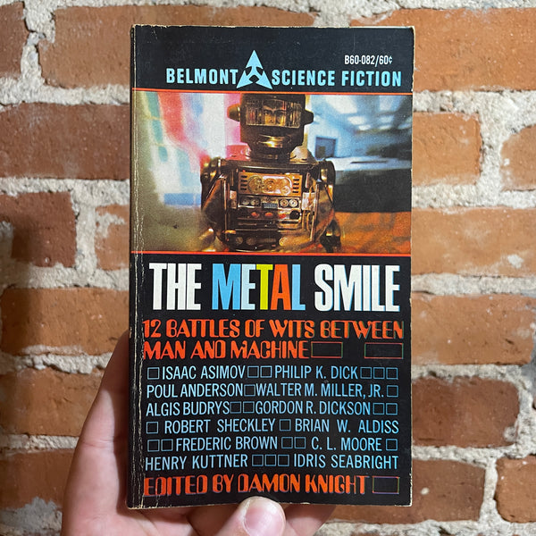 The Metal Smile - Edited by Damon Knight - 1968 Belmont Books Paperback (Philip K. Dick)