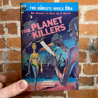 Ace Double - The Planet Killers - Robert Silverberg / We Claim These Stars - Poul Anderson