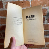 Dare - Philip José Farmer - 1979 Paperback Edition - Greg Theakston Cover