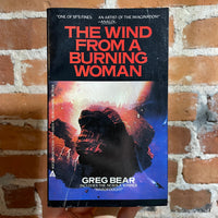 The Wind from a Burning Woman - Greg Bear - Paperback