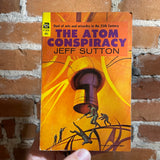 The Atom Conspiracy - Jeff Sutton - 1963 Ace Books Paperback