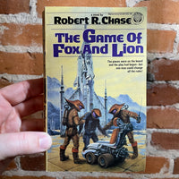 The Game of Fox and Lion - Robert R. Chase - 1986 Del Rey Books - Darrell K. Sweet Cover