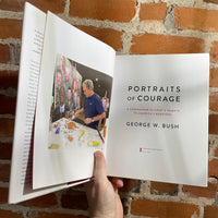 Portraits of Courage - George W. Bush - 2017 1st Hardback