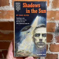 Shadows In The Sun - Chad Oliver - 1954 Ballantine Books Paperback