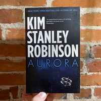 Aurora - Kim Stanley Robinson - 2015 Orbit Paperback
