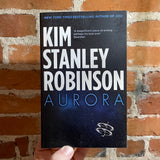 Aurora - Kim Stanley Robinson - 2015 Orbit Paperback