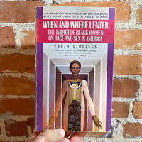 When and Where I Enter - Paula Giddings - 1985 Paperback