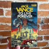 To Live Forever - Jack Vance - 1982 Daw Books - David B. Mattingly Cover Paperback Edition