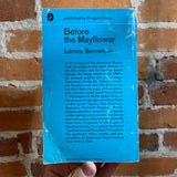 Before the Mayflower: A History of the Negro in America 1619-1964 (Revised Edition) - Lerone Bennett Jr. - 1966 Pelican Books Paperback